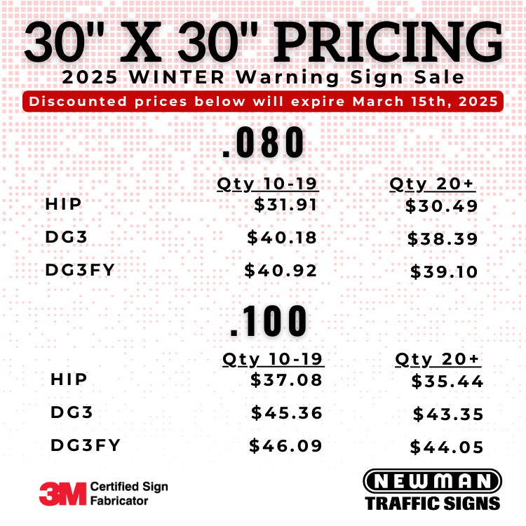 30 x 30 PRICING_Winter Warning Sign Pricing